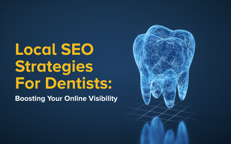 Local-SEO-Strategies-For-Dentists